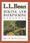 L.L. Bean Hiking and Backpacking Handbook L.L. Bean Hiking and Backpacking Handbook
