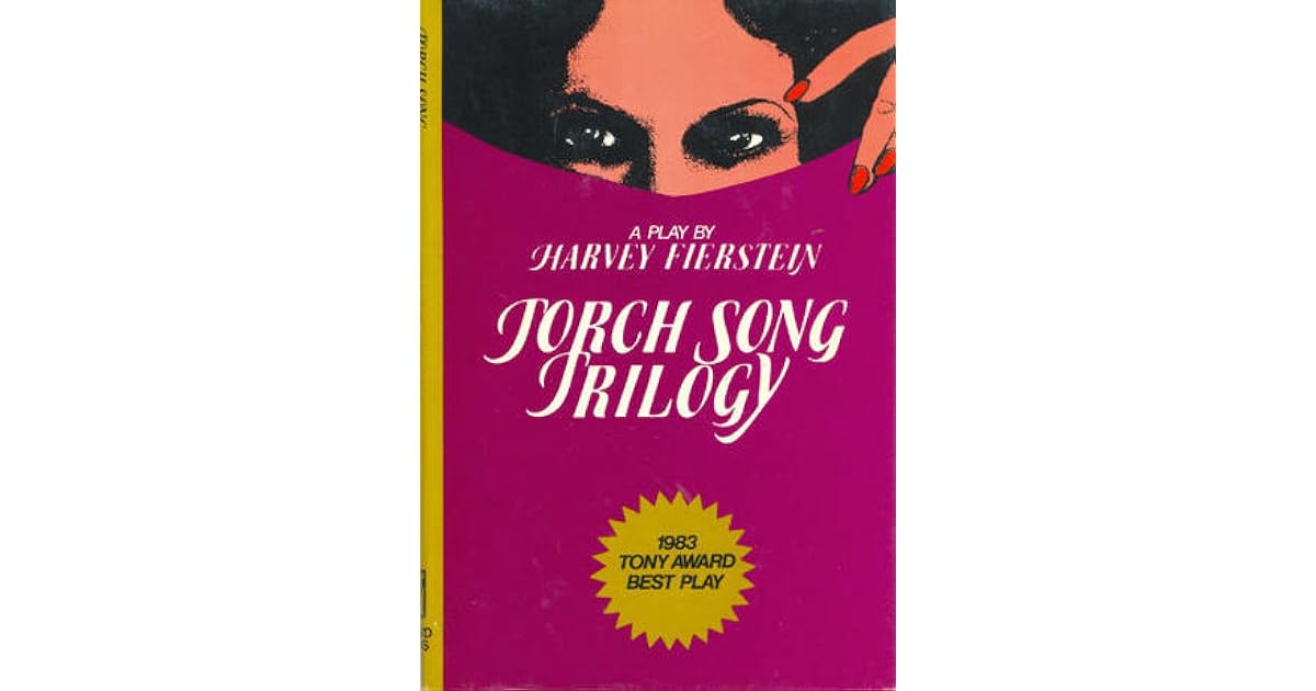 Torch Song Trilogy by Harvey Fierstein