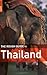 The Rough Guide to Thailand 6 by Paul Gray The Rough Guide to Thailand 6 by Paul Gray