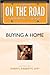 On the Road: Buying a Home (On the Road Series)
