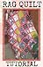 Rag Quilt Tutorial