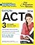 Cracking the ACT with 3 Practice Tests, 2014 Edition (College Test Preparation)