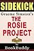 Sidekick: Graeme Simsion's The Rosie Project