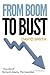 From Boom to Bust: Trial and Error in British Economic Policy