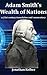 Adam Smith's Wealth of Nations by Jonathan Kolber