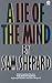 A Lie of the Mind