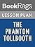 Lesson Plans The Phantom Tollbooth