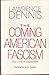 The coming American fascism...