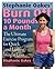 Stephanie Oakes' Burn Off 10 Pounds a Month: The Ultimate Exercise Program for Quick (and Lasting) Weight Loss