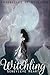 Witchling (Chronicles of Witchood, #1)