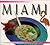 The Food of Miami: Authenti...