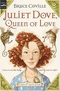 Juliet Dove, Queen of Love