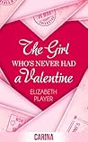 The Girl Who’s Never Had A Valentine by Elizabeth Player