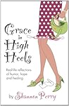 Grace in High Heels Grace in High Heels