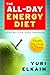 The All-Day Energy Diet: Do...