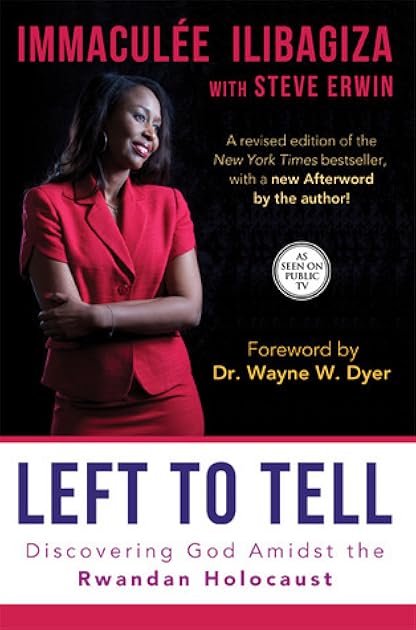 Left to Tell: Discovering God Amidst the Rwandan Holocaust