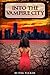 Into the Vampire City (The ...
