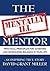 The Mentally Ill Mentor : Practical Principles for Achieving and Maintaining Balance in Your Life