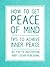 How to Get Peace of Mind: Tips to Achieve Inner Peace