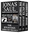 The Jonas Saul Thriller Trilogy (#0A-0C)