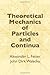 Theoretical Mechanics of Pa...