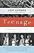 Teenage  by Jon Savage