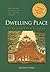 Dwelling Place by Erskine Clarke