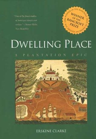 Dwelling Place: A Plantation Epic (Paperback)