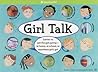 Girl Talk: Games To Get The Gab Going-At Home, At School, Or Anywhere Girls Go! (American Girl Library)