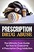 Prescription Drug Abuse by Caesar Lincoln