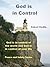 God is in Control by Robert Medlin