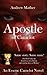 Apostle of Camelot: An Essene Camelot Novel: Book 1