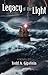Legacy of the Light by Todd Gipstein