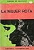 La mujer rota