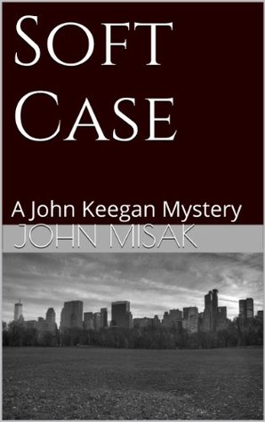 Soft Case (John Keegan, #1)