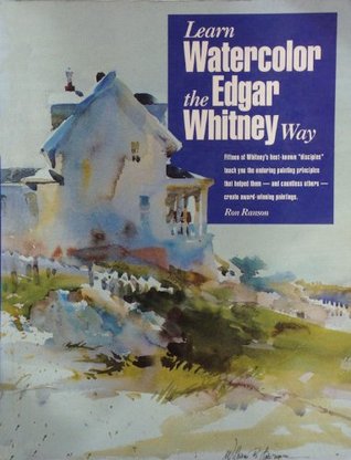 Learn Watercolor the Edgar Whitney Way (Paperback)