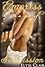 His Empress of Submission (Her Roman Master) (Erotic Romance Novel)