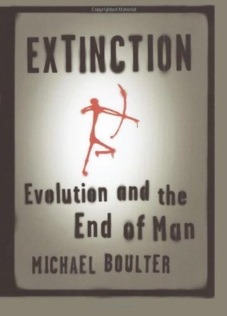 Extinction: Evolution and the End of Man (Paperback)