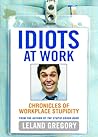 Idiots at Work: C...