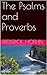 The Psalms and Proverbs by Frederick Hoehn