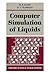 Computer Simulation of Liquids
