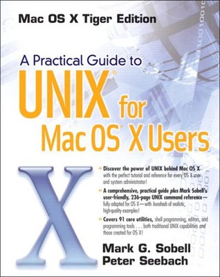 A Practical Guide to UNIX for Mac OS X Users (Paperback)
