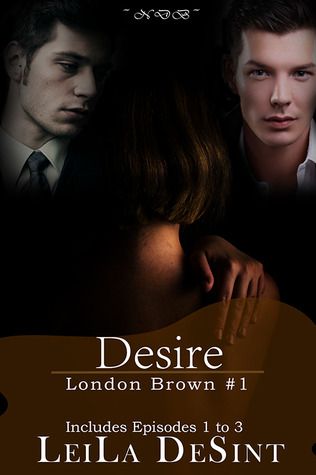 Desire (London Brown, #1)