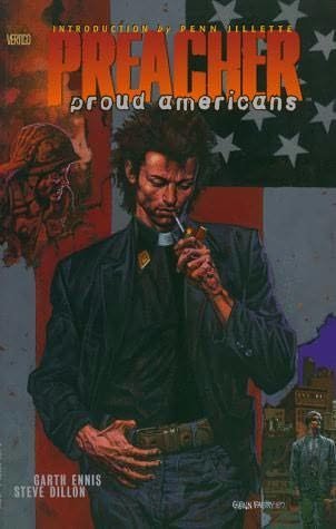 Preacher, Volume 3: Proud Americans