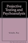Projective Testing and Psychoanalysis