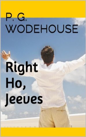 Right Ho, Jeeves