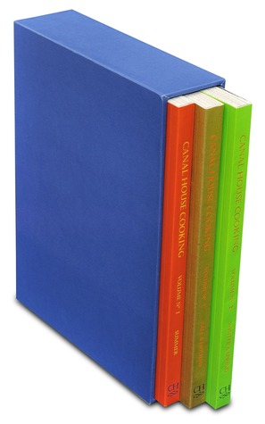 Summer / Fall & Holiday / Winter & Spring (Canal House Cooking, #1-3)