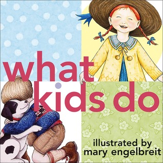 What Kids Do (Hardcover)