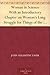 Woman in Science With an Introductory Chapter on Woman's Long Struggle for Things of the Mind