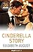 Cinderella Story Part 1 (36 Hours) by Elizabeth August
